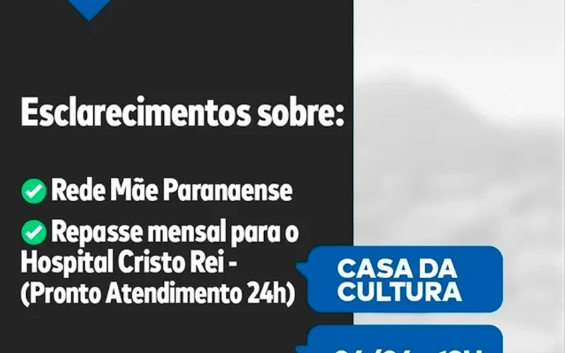 Prefeitura convida a população para esclarecimentos sobre a Rede Mãe Paranaense e Repasse Mensal para Hospital Cristo Re